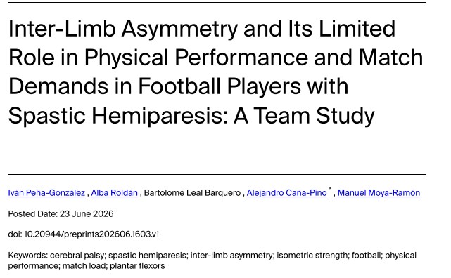 Profesorado del Máster publica el artículo «Inter-Limb Asymmetry and Its Limited Role in Physical Performance and Match Demands in Football Players with Spastic Hemiparesis: A Team Study»